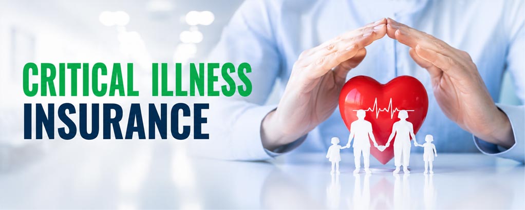 Critical illness Insurance